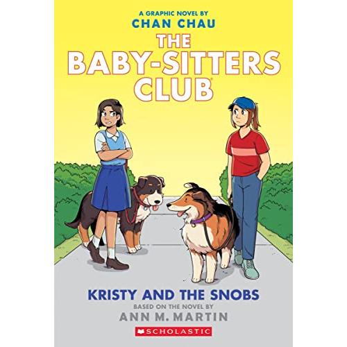 The Baby-sitters Club 10: Kristy and the Snobs: a Graphic Novel (Baby-sitte