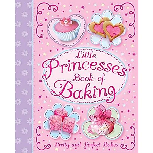 Little Princesses' Book of Baking (Hardcover)