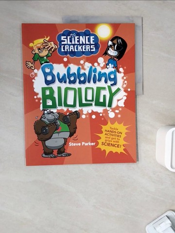 【書寶二手書T6／兒童文學_ZXE】Bubbling Biology