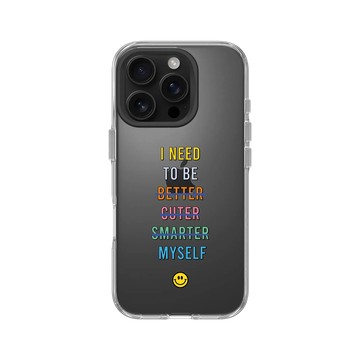 iPhone 16 Pro Clear 透明 - Positive Vibes / 正好能量 - I Need To Be Myself