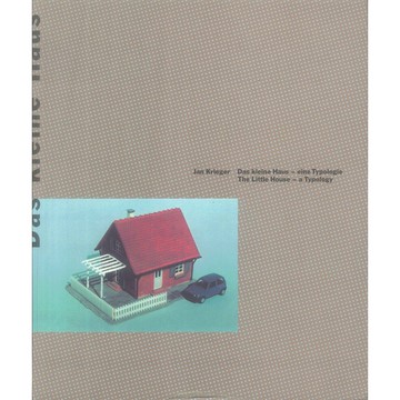 The Little House - a Typology -9783721202809 絕版英文設計書 [建築人設計人的店-上博圖書]