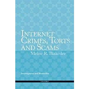 Internet Crimes  Torts and Scams (Paperback)