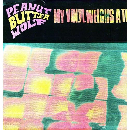 Peanut Butter Wolf My Vinyl Weighs a Ton LP レコード 輸入盤