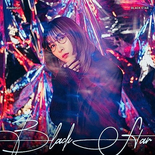 特撮ドラマ『ウルトラマンブレーザー』前期エンディングテーマ「BLACK STAR.. ／ MindaRyn (CD)