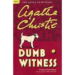 Dumb Witness: A Hercule Poirot Mystery (Paperback)