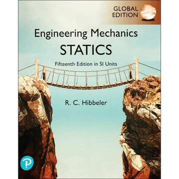 [華通書坊]Engineering Mechanics－Statics 15/E (SI Units)HIBBELER 9781292444048 靜力學