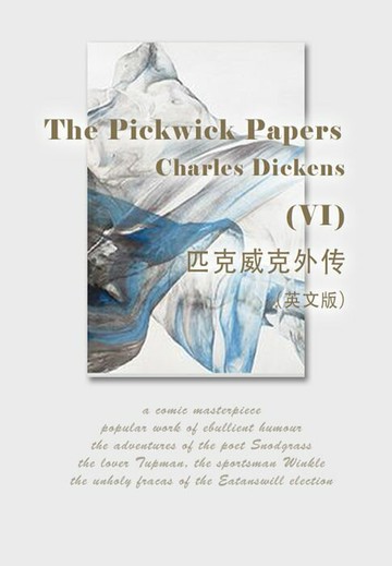 【電子書】The Pickwick Papers（VI） 匹克威克外传（英文版）