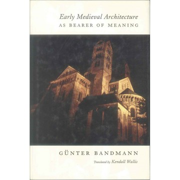 Early Medieval Architecture -9780231127042 絕版英文設計書 [建築人設計人的店-上博圖書]