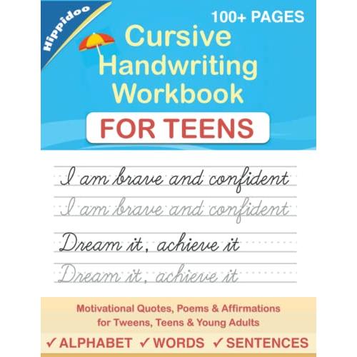 Cursive Handwriting Workbook for Teens: A cursive writing practice workbook