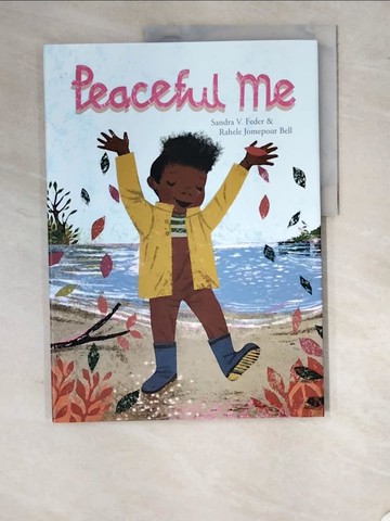 【書寶二手書T7／少年童書_SC3】Peaceful Me_Jomepour Bell, Rahele
