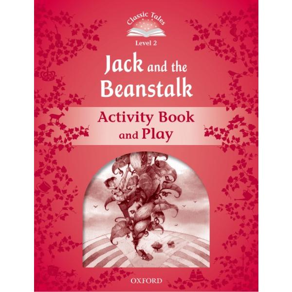 Classic Tales 2nd Edition Level Jack And The Beanstalk Activity Book P