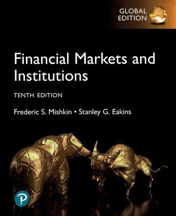 Financial Markets and Institutions (10版) Mishkin 2025 Pearson
