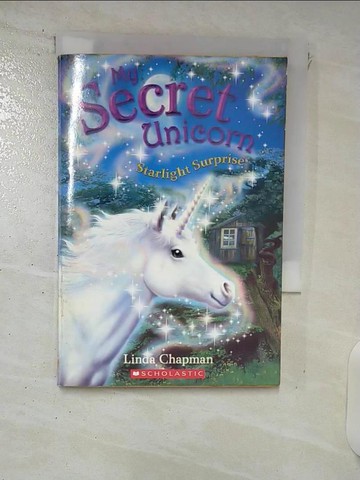 【書寶二手書T8／原文小說_XNE】Starlight Surprise (My Secret Unicorn)