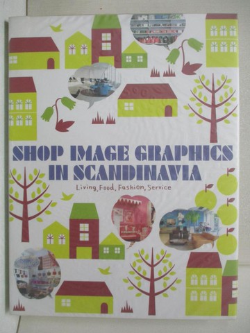 【書寶二手書T2／設計_YIE】Shop Image Graphics in Scandinavia_Takahashi, Kaoru (EDT)