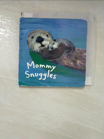 【書寶二手書T6／少年童書_RN4】Mommy Snuggles_Gutman, Anne/ Hallensleben, Georg