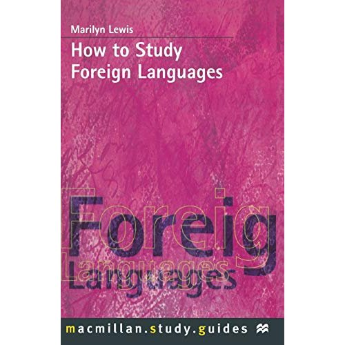 How to Study Foreign Languages