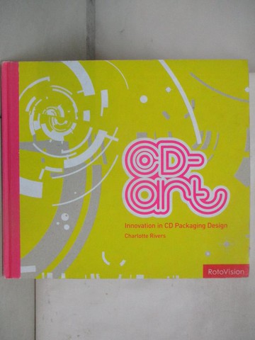 【書寶二手書T7／設計_EHN】Cd Art: Innovation in Cd Packaging Design_Rivers, Charlotte