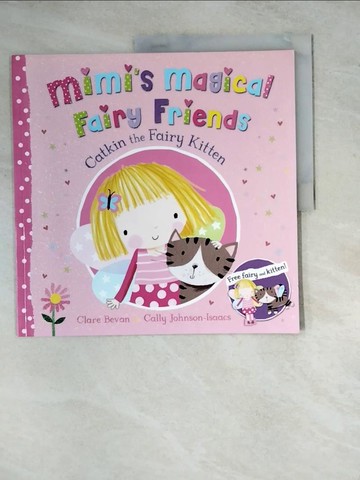 【書寶二手書T6／少年童書_Z2A】Mimi's Magical Fairy Friends (Pop-up)_Clare Bevan
