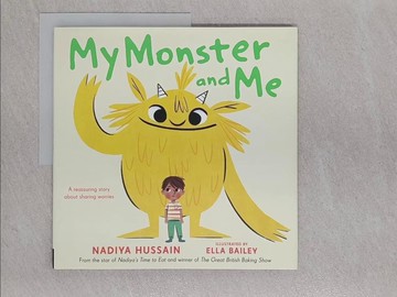 【書寶二手書T1／少年童書_YTW】My Monster and Me_Bailey, Ella