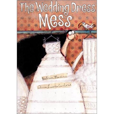 The Wedding Dress Mess (Children's Best-Sellers)