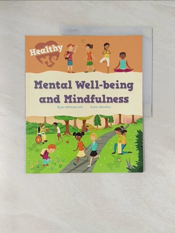 【書寶二手書T1／少年童書_R4Z】Mental Well-being and Mindfulness