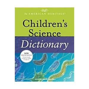 The American Heritage Children's Science Dictionary (Hardcover  New  Updated)