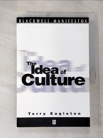 【書寶二手書T7／科學_T1B】The Idea of Culture_Eagleton, Terry