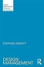 Design Management (PocketArchitecture) (1版) Stephen Emmitt 2017 Routledge