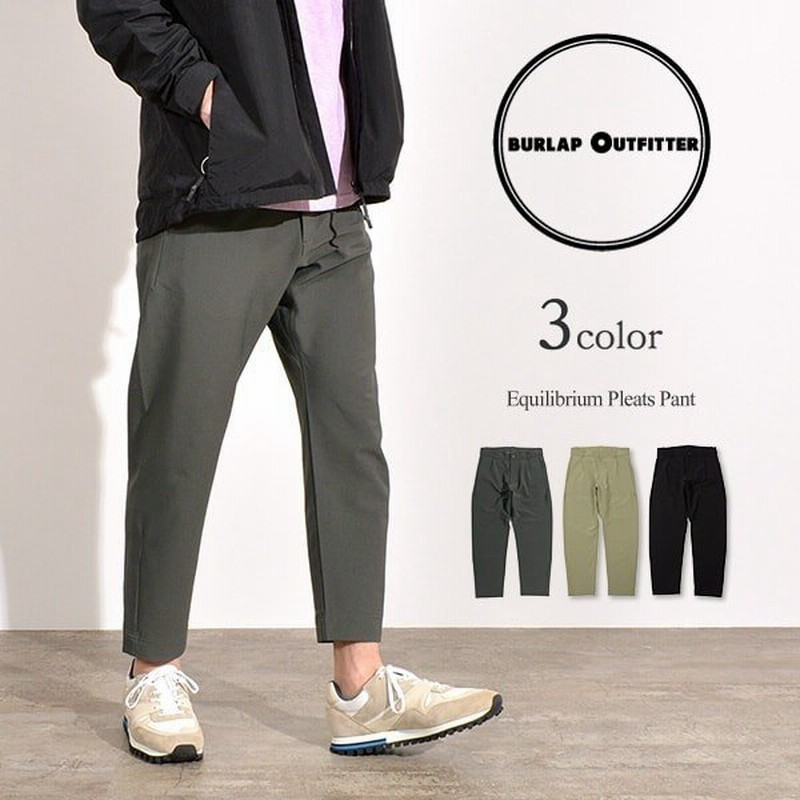 Burlap Outfitter バーラップアウトフィッター エクリブリウム プリーツパンツ 9分丈 アウトドア メンズ 通販 Lineポイント最大0 5 Get Lineショッピング