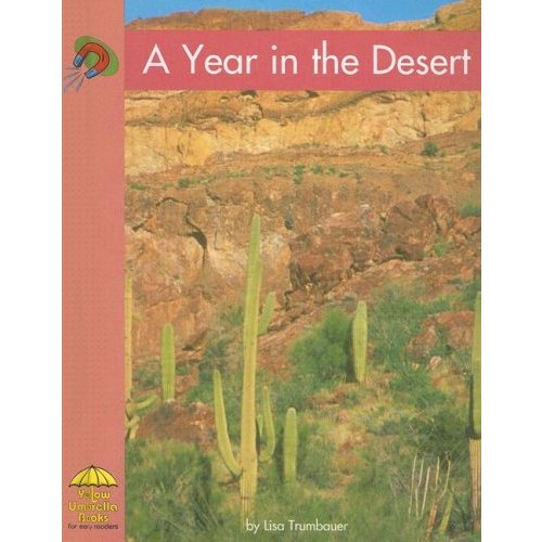 A Year in the Desert (Yellow Umbrella Books)