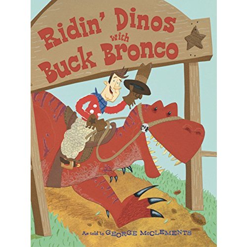 Ridin' Dinos with Buck Bronco