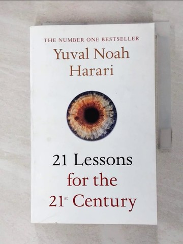 【書寶二手書T6／社會_RYW】21 Lessons for the 21st Century_Yuval Noah Harari