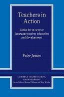 Teachers in Action (1版) James  Cambridge