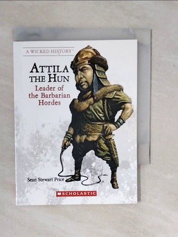 【書寶二手書T9／兒童文學_XV8】Attila the Hun: Leader of the Barbarian Hordes_Price, Sean