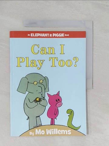 【書寶二手書T1／少年童書_Y46】Can I Play Too?_Mo Willems
