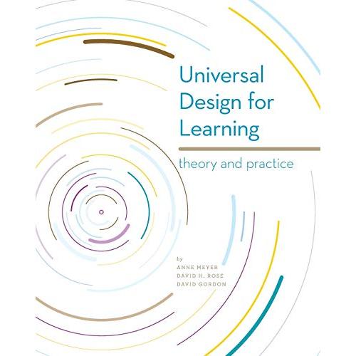 Universal Design for Learning: Theory and Practice
