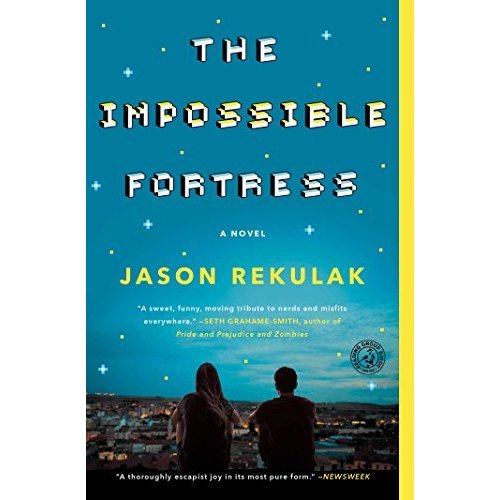 The Impossible Fortress: A Novel