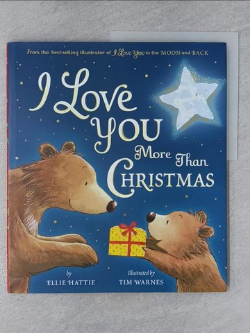 【書寶二手書T8／少年童書_ZBH】I Love You More Than Christmas_Warnes, Tim