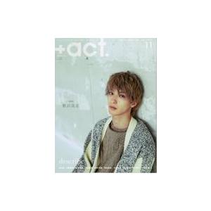 中古芸能雑誌   act. 2022年11月号 プラスアクト