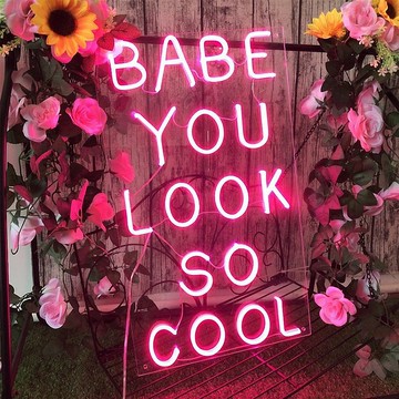 BABE YOU LOOK SO COOL霓虹燈LED發光字Neon Sign婚慶生日禮物
