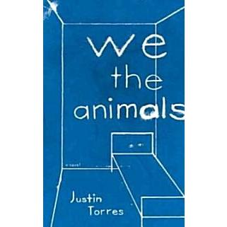 We the Animals (Hardcover  1st)