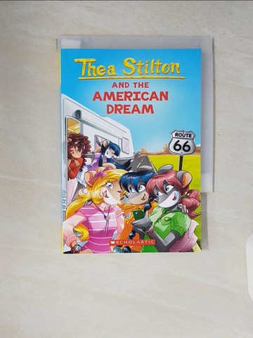 【書寶二手書T3／少年童書_V2I】Thea Stilton andThe American Dream_Stilton, Thea