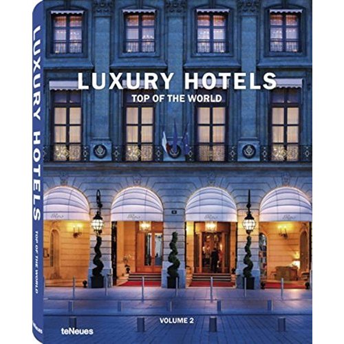 Luxury Hotels: Top of the World