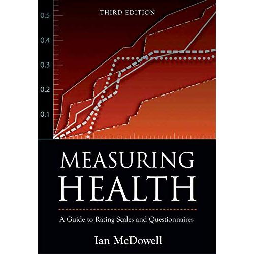 Measuring Health: A Guide to Rating Scales And Questionnaires