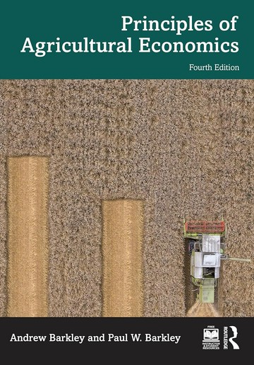 Principles of Agricultural Economics (4版) Barkley, Andrew 2023 Routledge