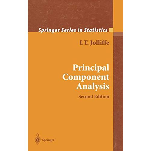 Principal Component Analysis (Springer Series in Statistics)