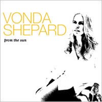 芳達夏普：烈日驕陽 Vonda Shepard: From the Sun (CD)【PanShot Records GbR】