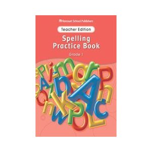 Storytown Spelling Practice Book Grade 1: Teacher Edition