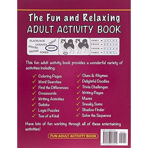 The Fun and Relaxing Adult Activity Book: With Easy Puzzles, Coloring Pages