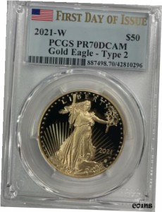 アンティークコイン NGC PCGS 2021-W First Day of Issue Gold Eagle Proof type PR70DCAM